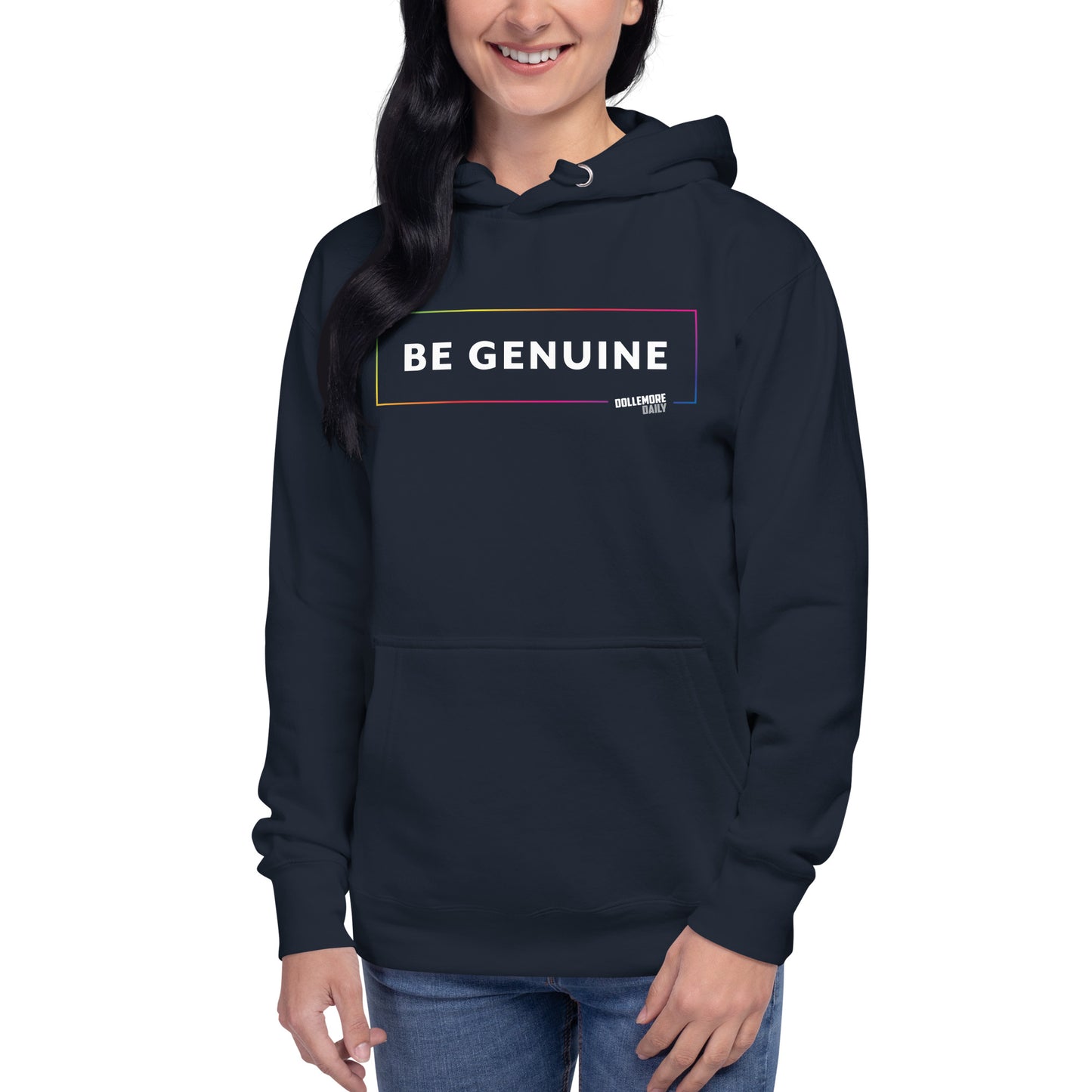 Be Genuine Unisex Hoodie