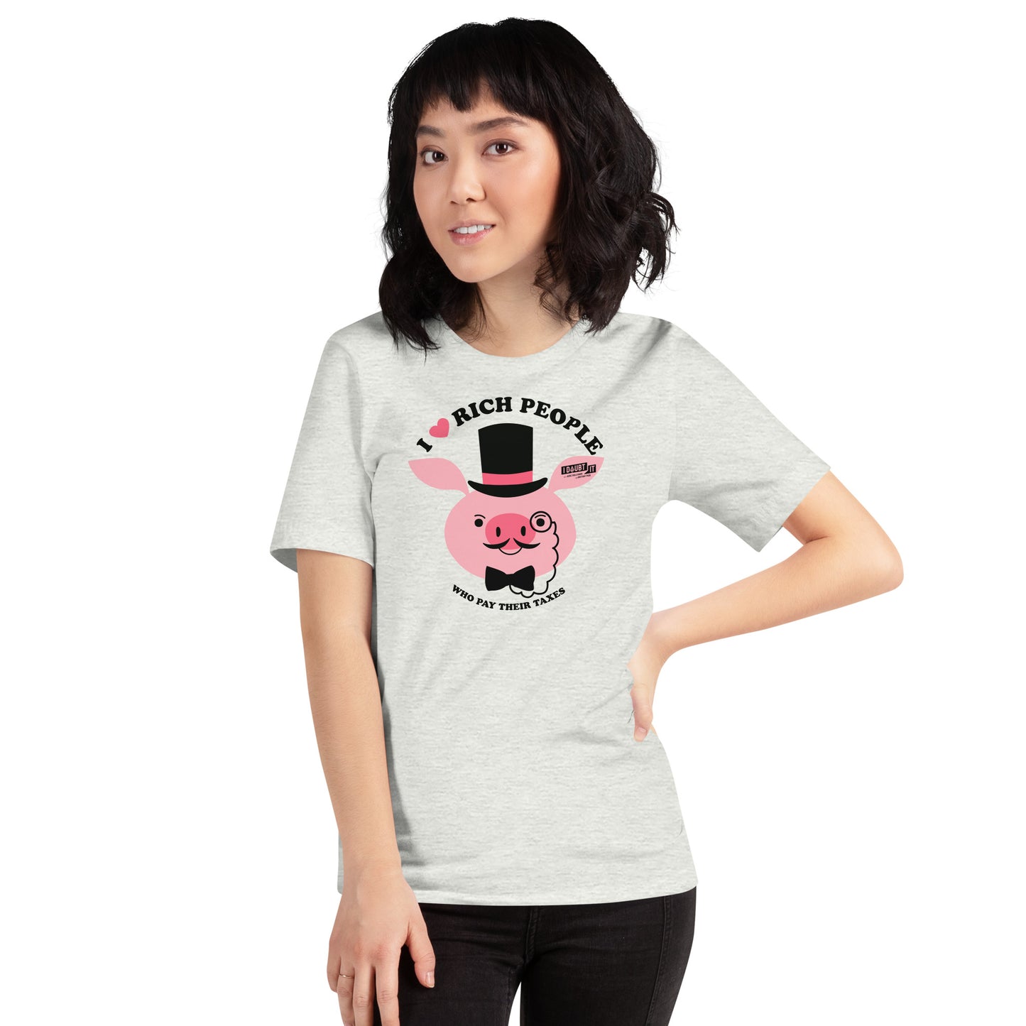 Rich People Paying Taxes PIG EDITION Unisex t-shirt