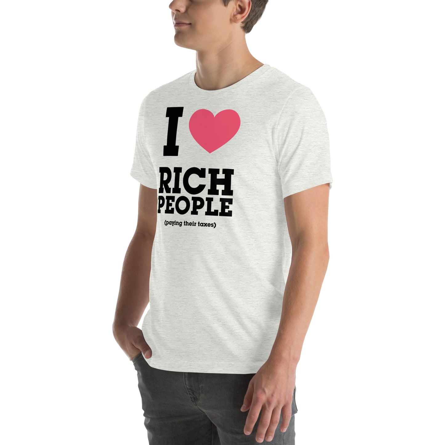 Rich People Paying Taxes Unisex t-shirt