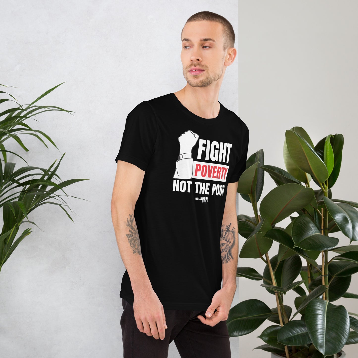 Fight Poverty Not The Poor - White Letters - Unisex t-shirt