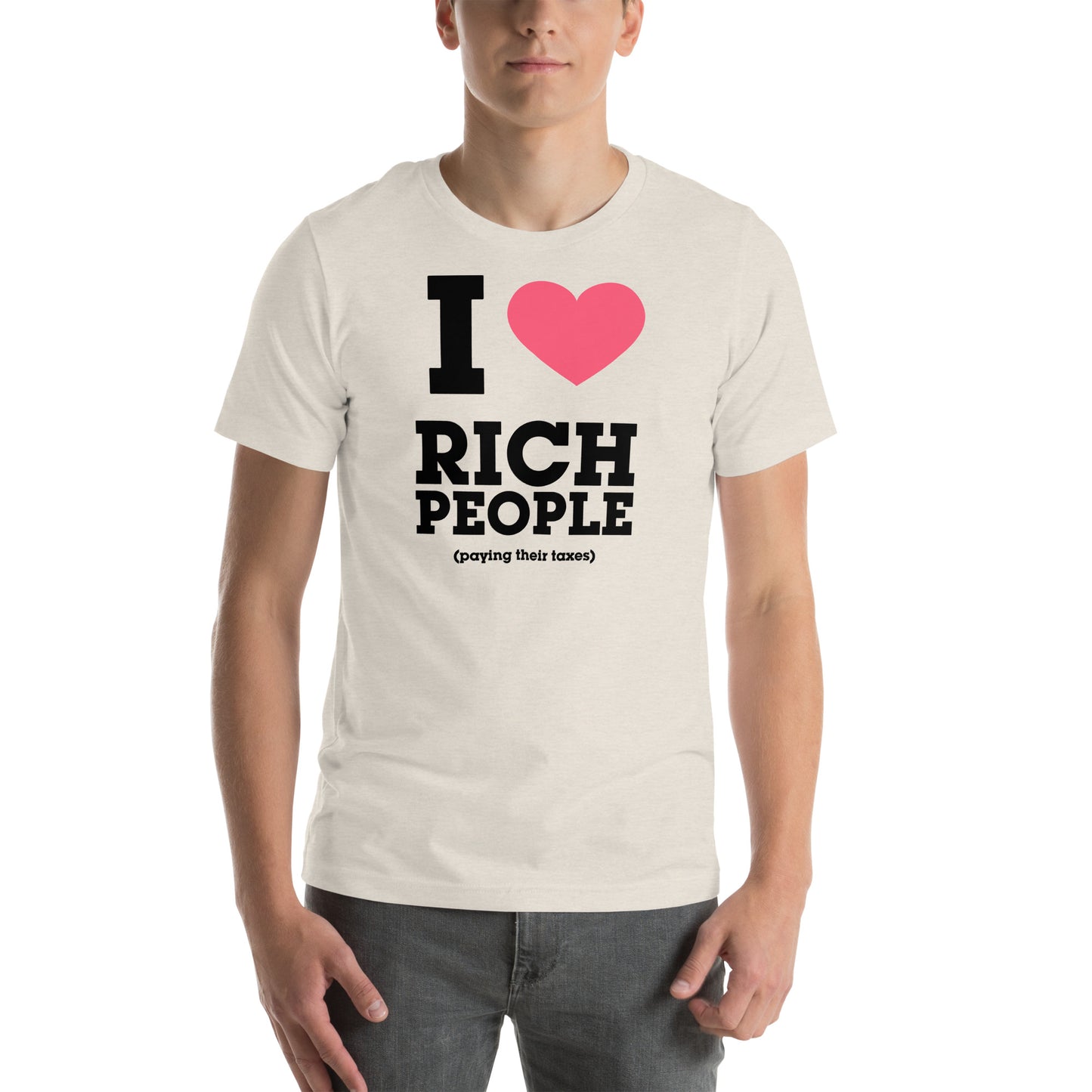 Rich People Paying Taxes Unisex t-shirt