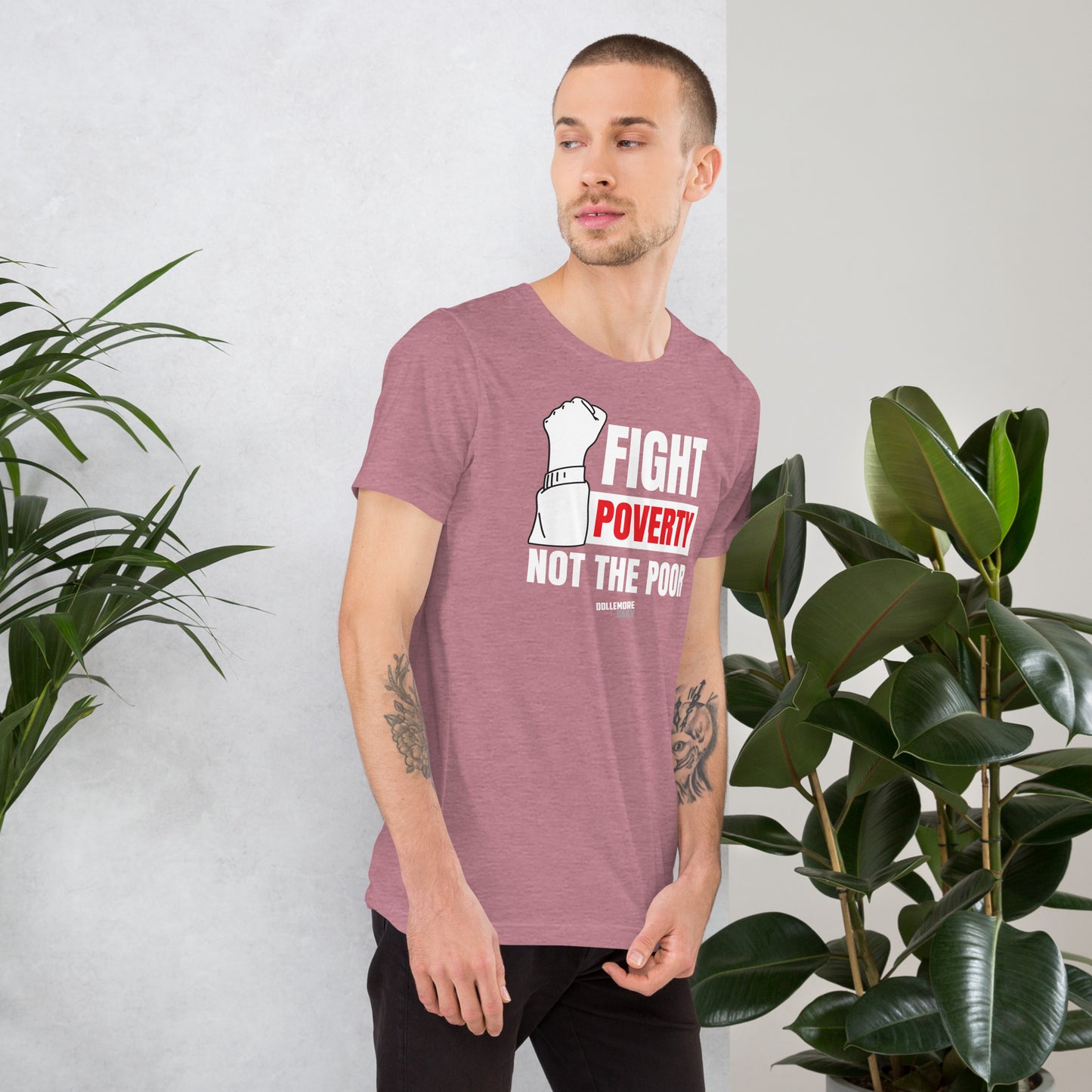 Fight Poverty Not The Poor - White Letters - Unisex t-shirt