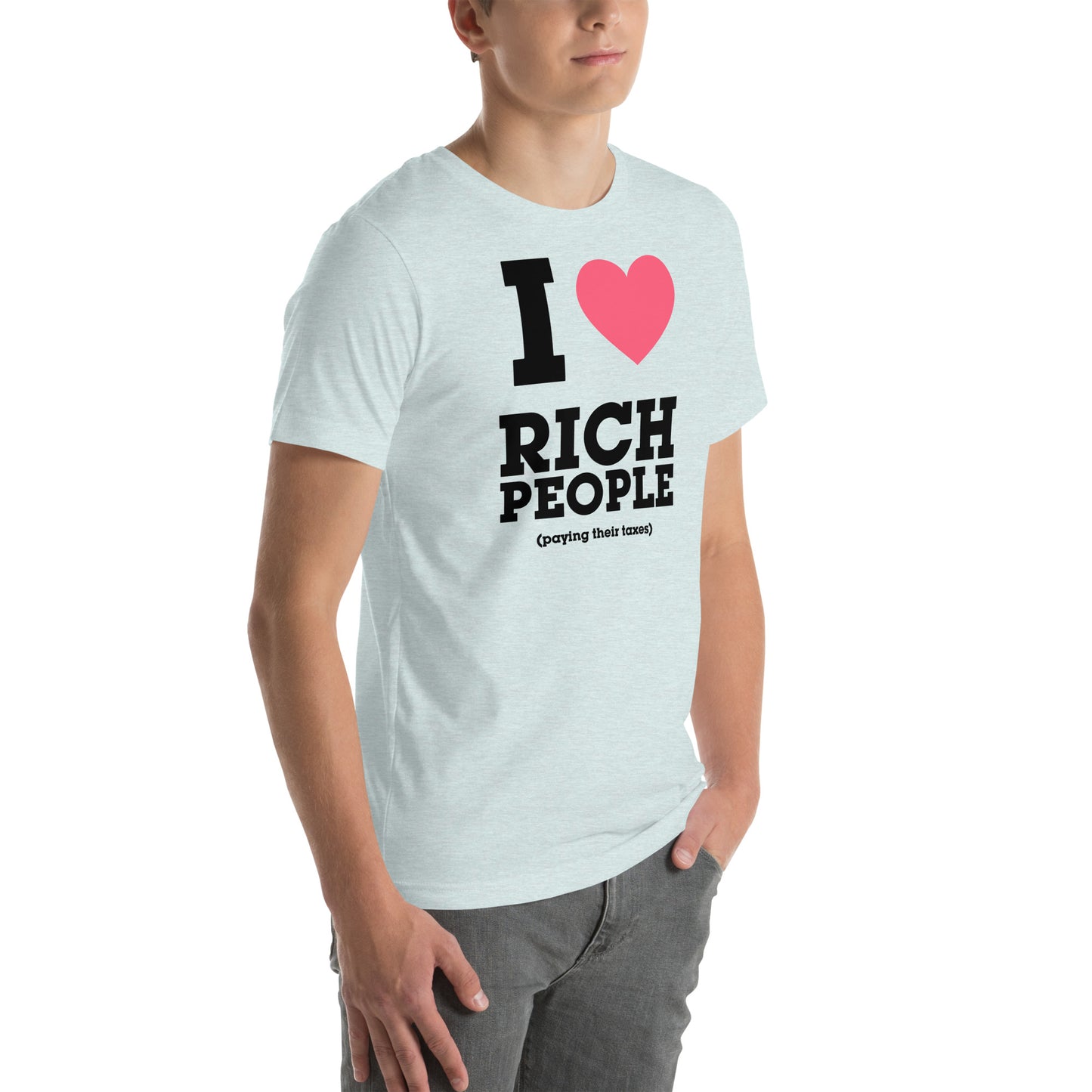 Rich People Paying Taxes Unisex t-shirt