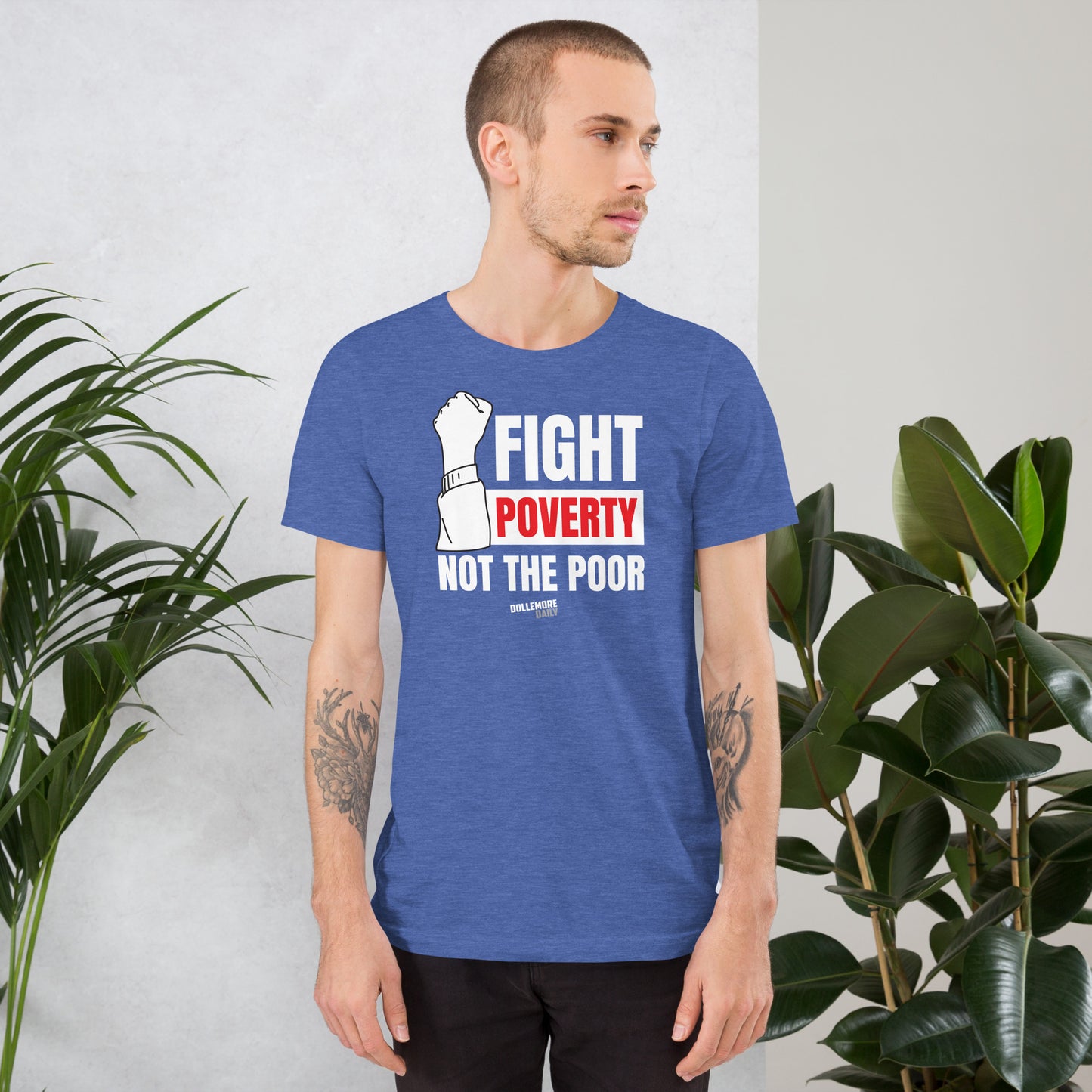 Fight Poverty Not The Poor - White Letters - Unisex t-shirt