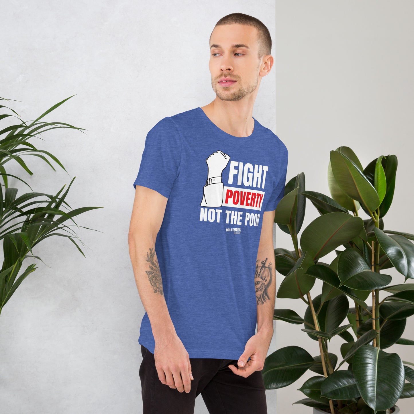 Fight Poverty Not The Poor - White Letters - Unisex t-shirt