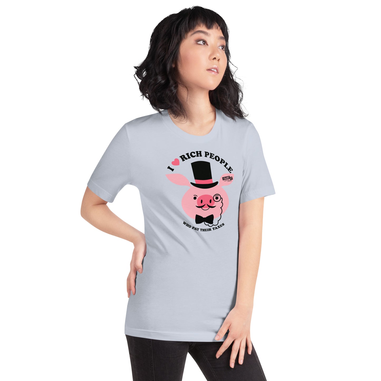 Rich People Paying Taxes PIG EDITION Unisex t-shirt