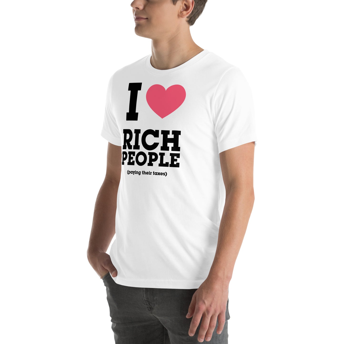 Rich People Paying Taxes Unisex t-shirt